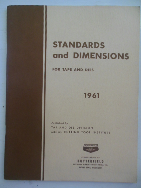 Image for Standards and Dimensions Taps & Dies Butterfield Division Union Twist Drill Co. (1961)