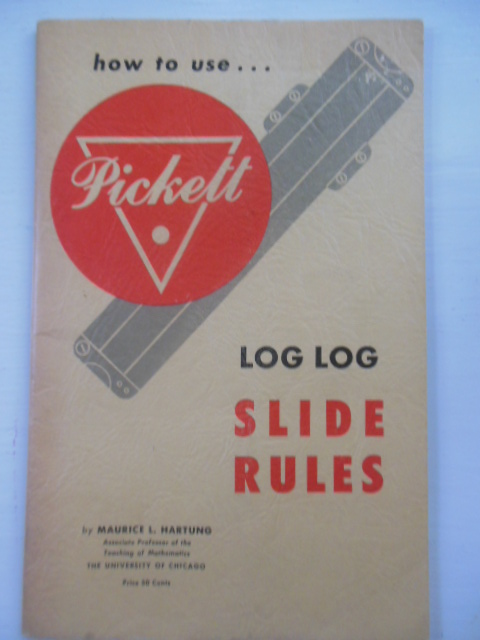 Image for How To Use Pickett Log Log Slide Rules (N Series)
