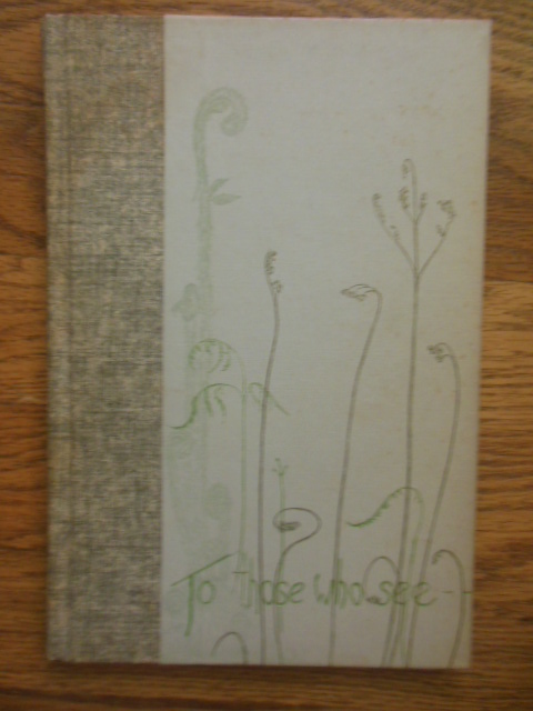 Image for To Those Who See (1965 gift book association copy)