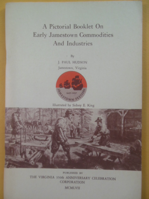 Image for A Pictorial Booklet on Early Jamestown Commodities and Industries (1957)