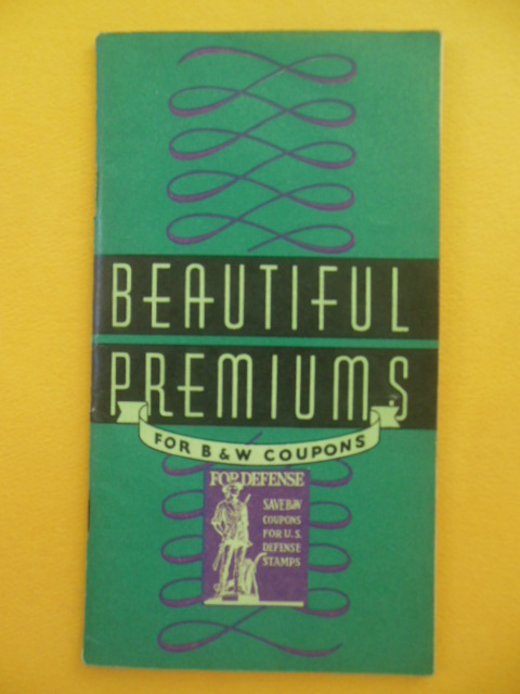 Image for Beautiful Premiums For B&W Coupons Catalog No. 20, 1942