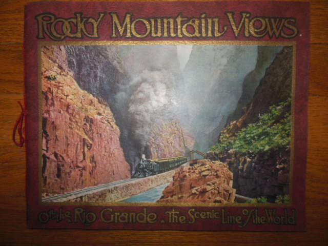 Image for Rocky Mountain Views of the Rio Grande The Scenic Line of the World (1917)