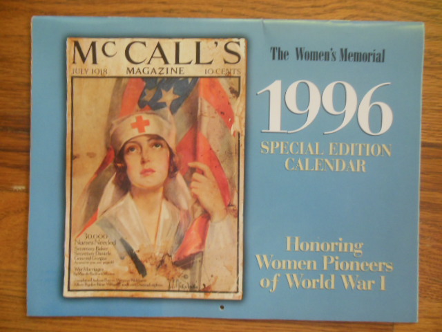 The Women's Memorial 1996 Special Edition Calendar Honoring Women Pioneers  of World War I