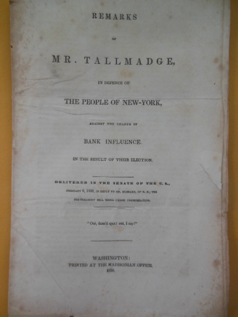Image for Remarks of Mr. Tallmadge In Defence of The People of New York Against the Charge of Bank Influence in the Result of Their Election (1838)