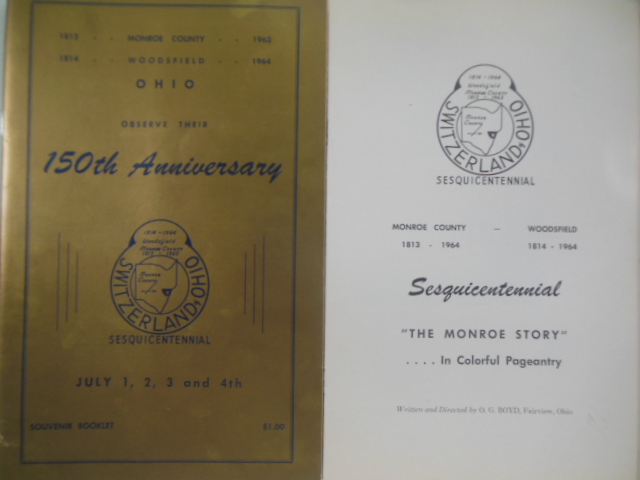 Sesquicentennial Souvenir Booklet Monroe County Woodsfield, Ohio 1964 (Pageant program laid-in) Image for Sesquicentennial Souvenir Booklet Monroe County Woodsfield, Ohio 1964 (Pageant program laid-in)