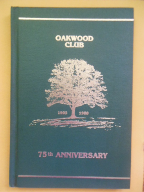 Image for Oakwood Club 75th Anniversary 1905-1980 (Jewish Country Club Cleveland)