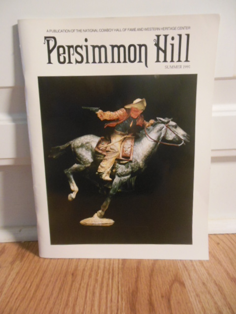 Image for Persimmon Hill Magazine Summer 1991 (National Cowboy Hall of Fame;Western Heritage Center)