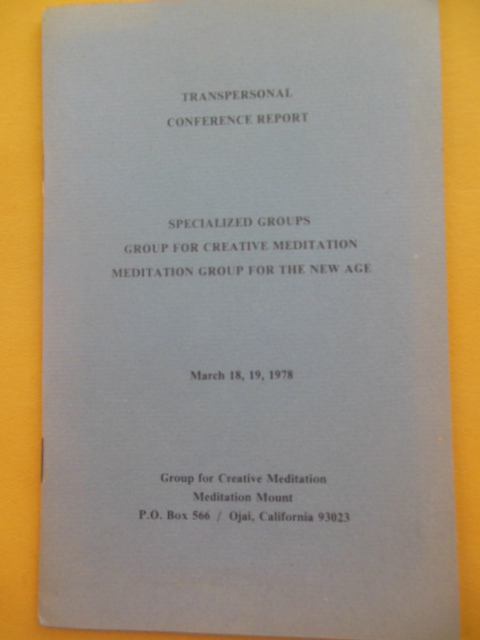 Image for Group For Creative Meditation  Tenth annual Transpersonal Conference March 18, 19, 1978