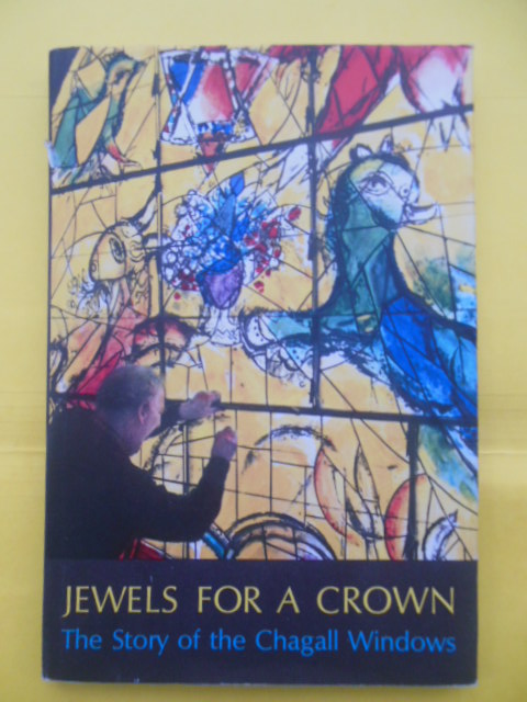 Image for Jewels for a Crown; The Story of the Chagall Windows (1962)
