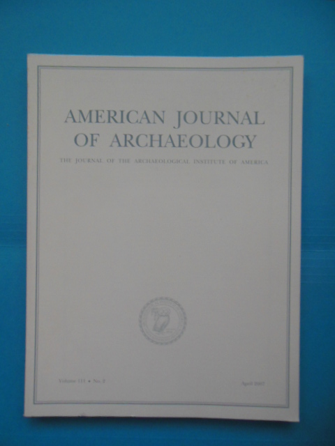 Image for American Journal of Archaeology April, 2007 (Archaeology in Turkey)