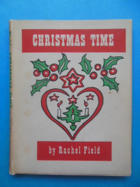 Image for Christmas Time by Rachel Field 1st Ed. 1941