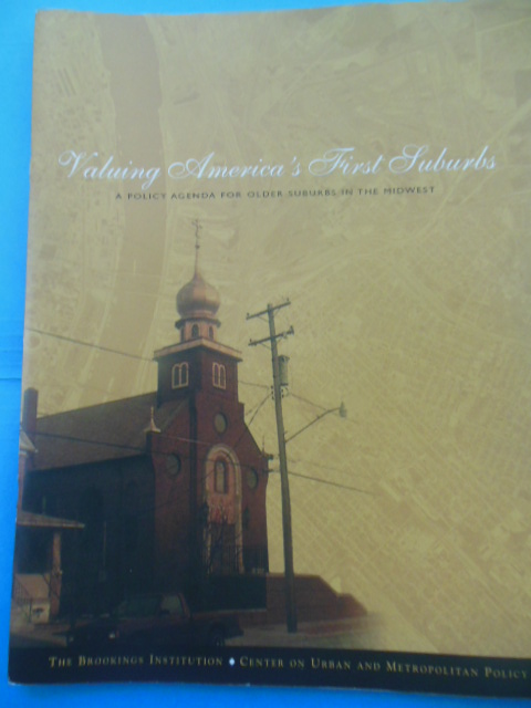 Image for Valuing America's First Suburbs: A Policy Agenda For Older Suburbs in the Midwest (2002)
