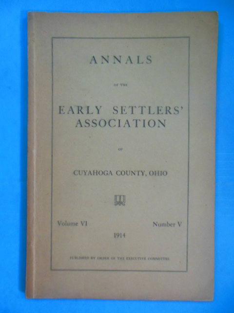 Image for Annals of the Early Settlers Association of Cuyahoga County, Ohio 1914