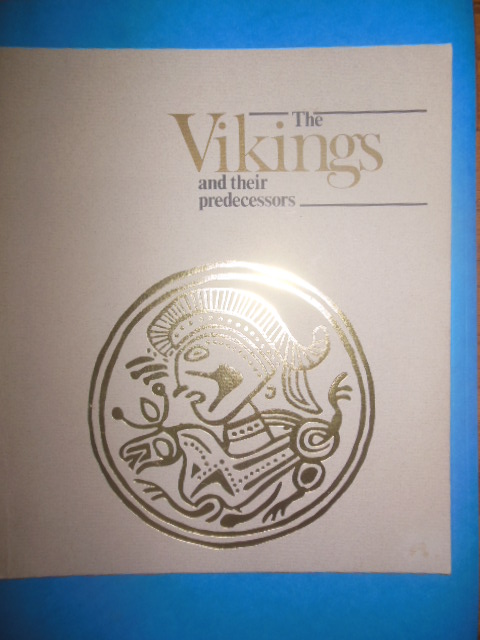 Image for The Vikings and Their Predecessors (1981)