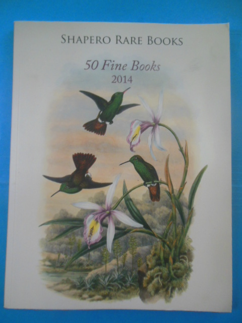 Image for Shapero Rare Books Catalog: 50 Fine Books 2014