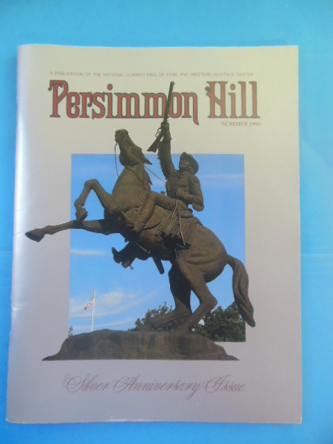 Image for Persimmon Hill Magazine Silver Anniversary Issue 1965-1990 (National Cowboy Hall of Fame)