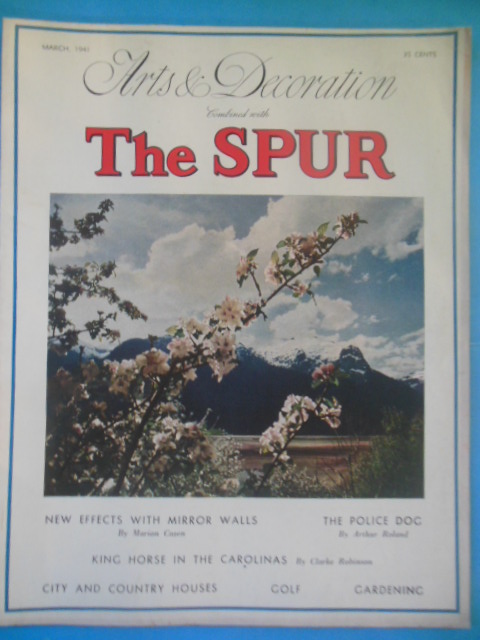 Image for Arts & Decoration Combined with The Spur March, 1941 (Golf, Policed Dogs, Horses in the Carolinas)