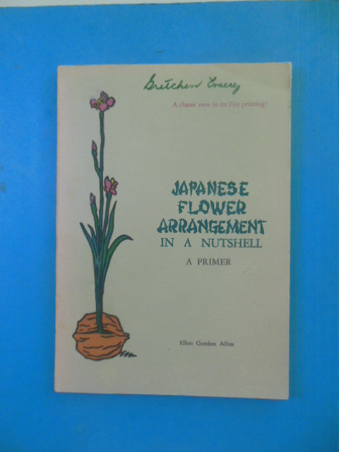 Image for Japanese Flower Arrangement In A Nutshell: A Primer (1966)