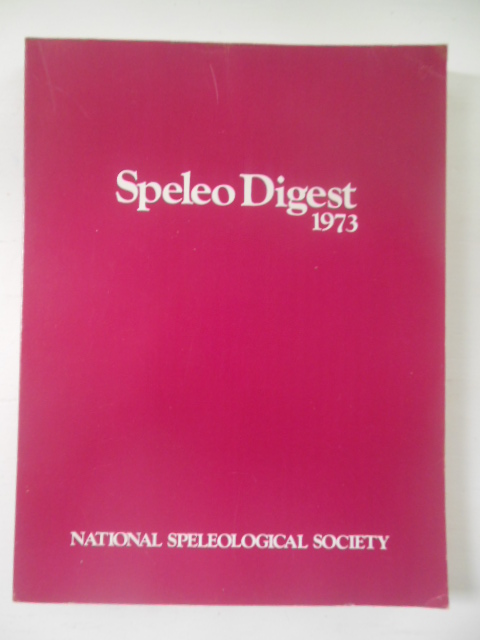 Speleo Annual Digest 1973 Image for Speleo Annual Digest 1973