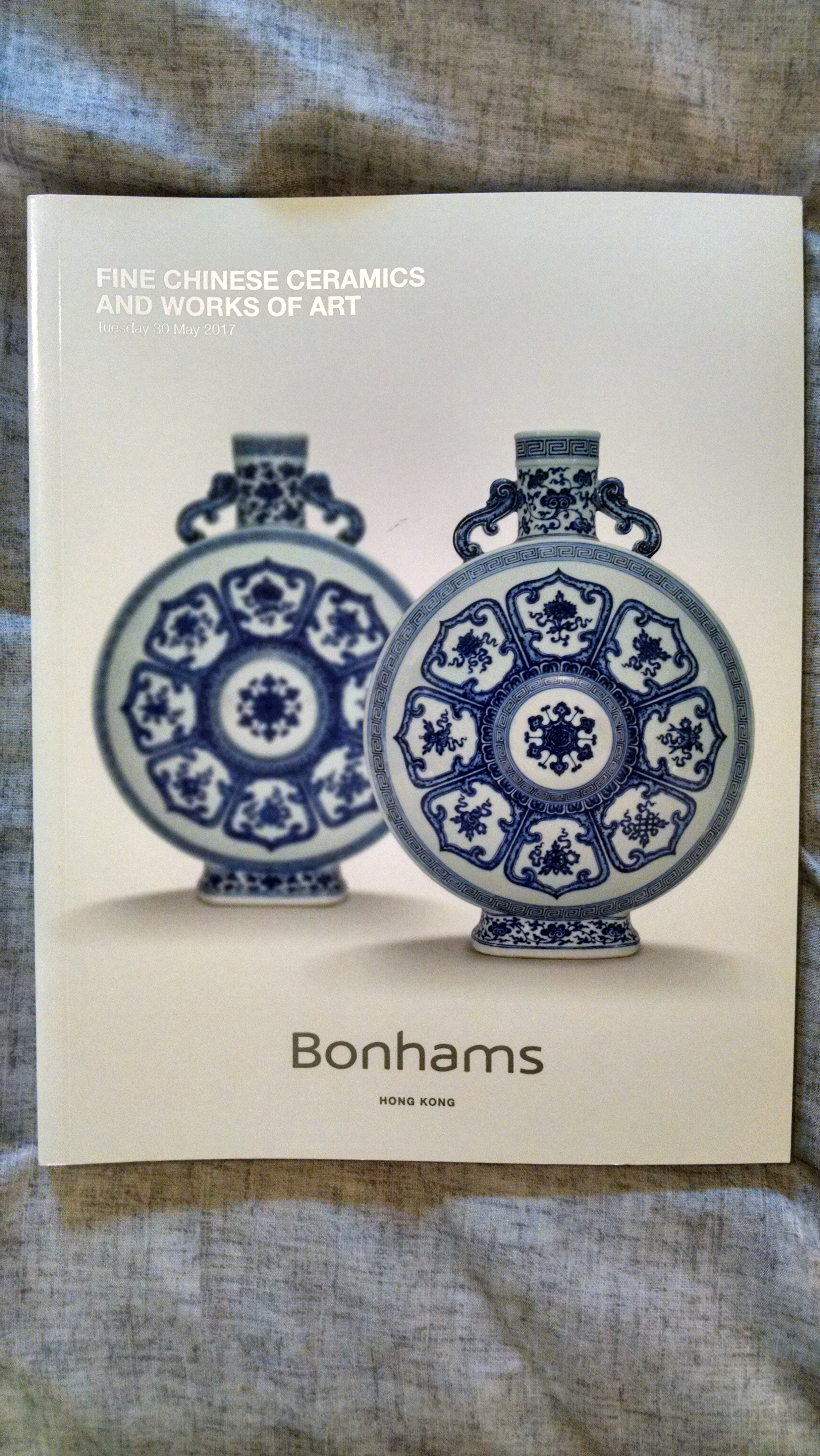Image for BONAHMS AUCTION CATALOGS     FINE CHINESE CERAMICS AND WORKS OF ART 30 MAY 2017 AND THE SKINNER MOONFLASKS TUESDAY 30 MAY 2017