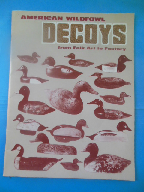 Image for American Wildfowl Decoy From Folk Art to Factory