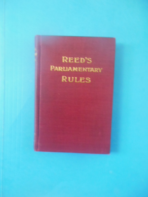 Image for Reed's Parliamentary Rules With Suggestions For Special Rules (1900)