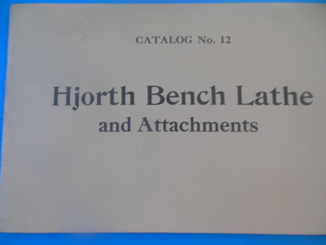 Image for Hjorth Bench Lathe and Attachments Catalog No. 12
