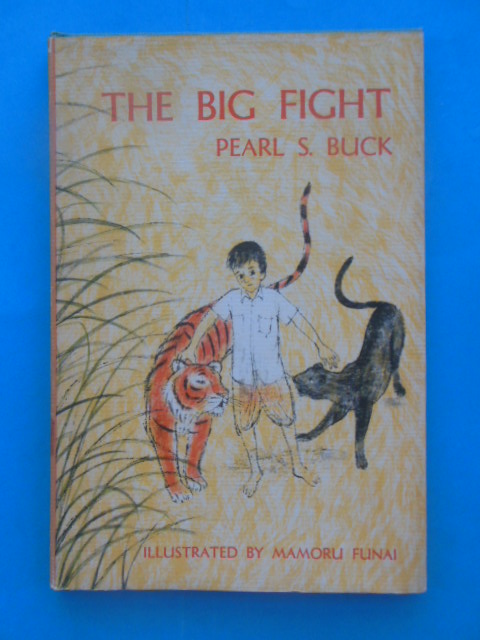 Image for The Big Fight (Pearl Buck,1964)