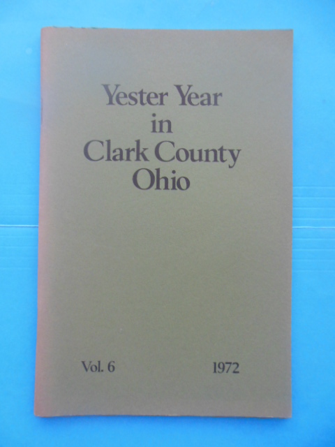 Image for Yester Yewar in Clark county Ohio Vol., 1972