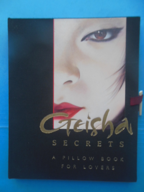 Image for Geisha Secrets. A Pillow Book for Lovers (2000)