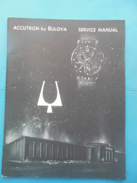Image for Accutron by Bulova Service Manual (1964)