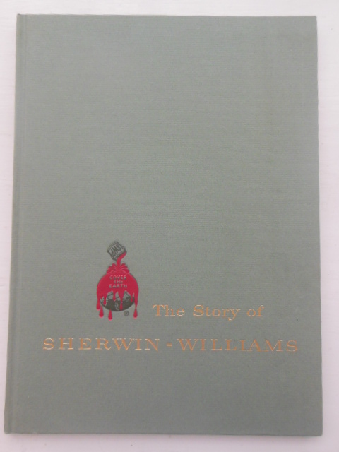 The Story of Sherwin - Williams (1955) Image for The Story of Sherwin - Williams (1955)