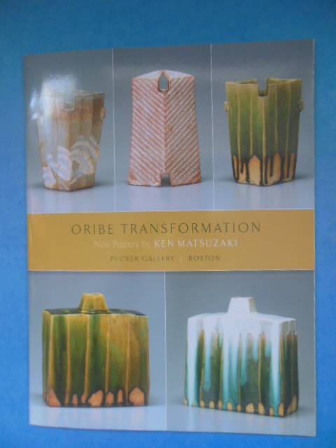 Image for Oribe Transformation New Pottery by Ken Matsuzaki (2014)