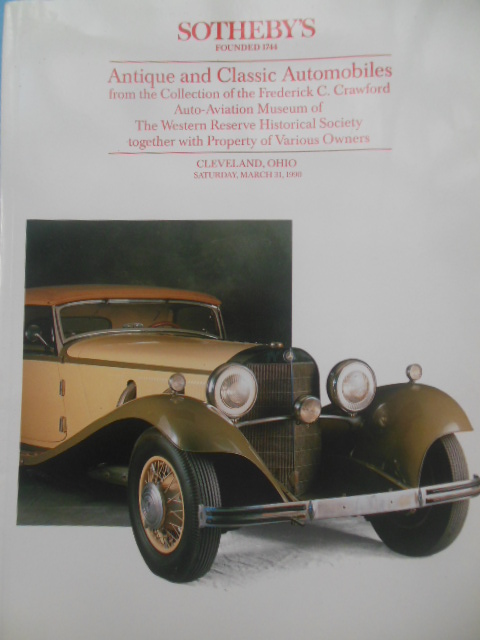Image for Sotheby's Antique and Classic Automobiles from the Collection of the Frederick C. Crawford Auto-Aviation Museum (1990)