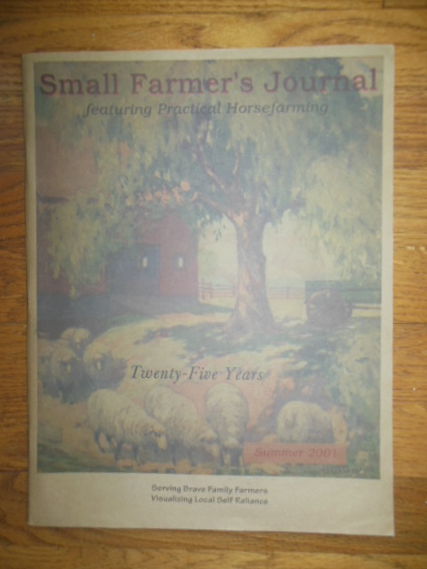 Image for Small Farmer's Journal Featuring Practical Horsefarming 25 Years, Summer 2001