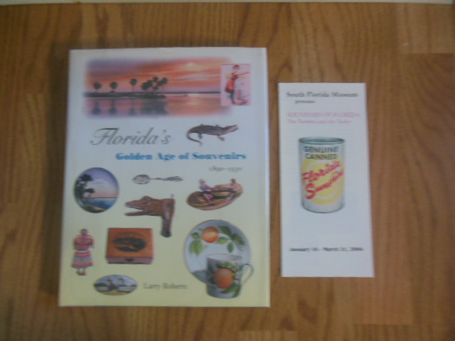 Image for Florida's Golden Age of Souvenirs 1890-1930 (South Florida Museum brochure on topic laid-in) 2001