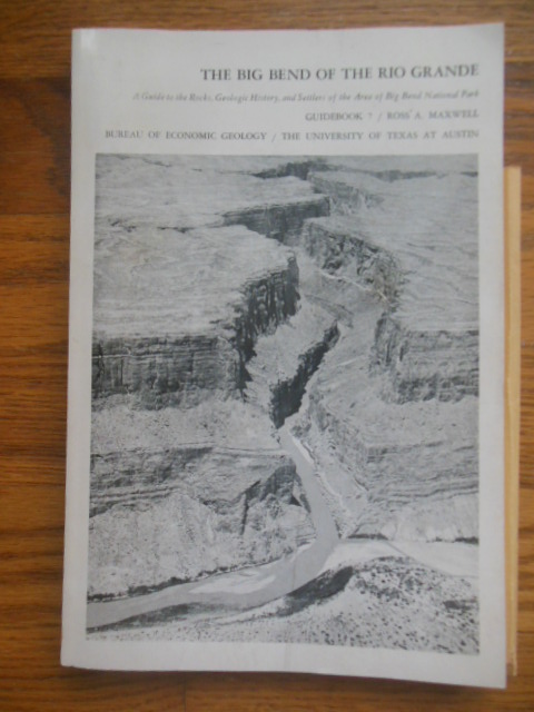 Image for The Big Bend of the Rio Grande (1971 Maps and Ephemera at Back. Guide 7)