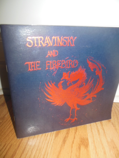 Image for Stravinsky and The Firebird: 100th Anniversary of Igor Stravinsky's Birth (1982, SIGNED))