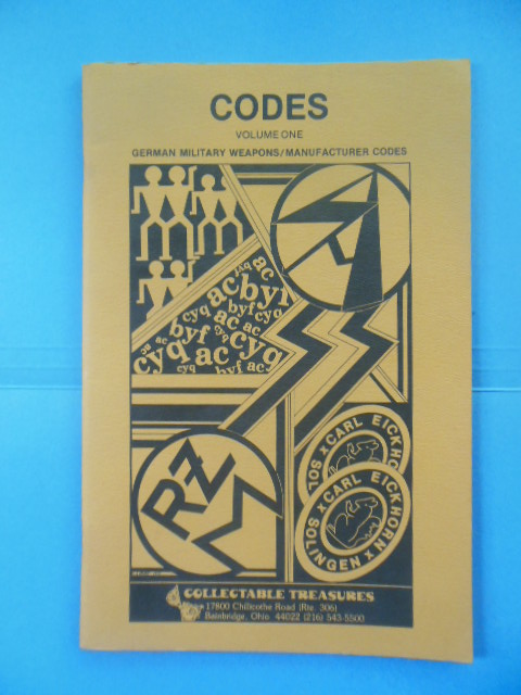 Image for Codes Volume One: German Military Weapons / Manufacturer Codes