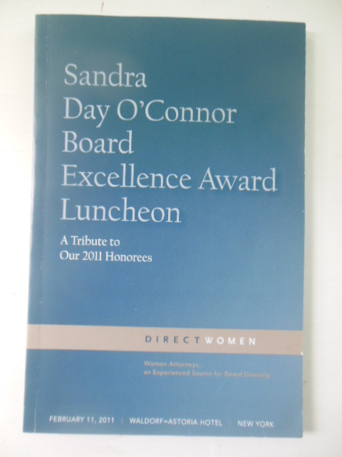 Image for Sandra Day O'Connor Board Excellence Award Luncheon: A Tribute to 2011 Honorees (Direct Women)