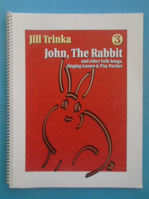 Image for John, The Rabbit and Other Folk Songs, Singing Games and Play Parties (Book Only, 1989)