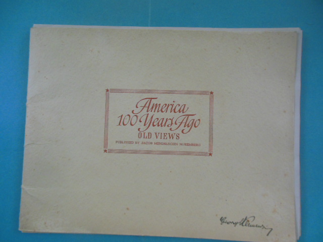 Image for America 100 Years Ago: Old Views (1946, complete 32 prints in folder)