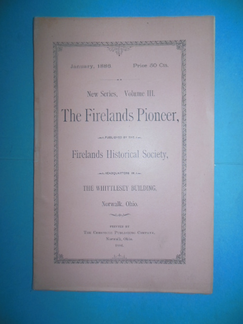 Image for The Firelands Pioneer New Series Volume III, (January, 1886)