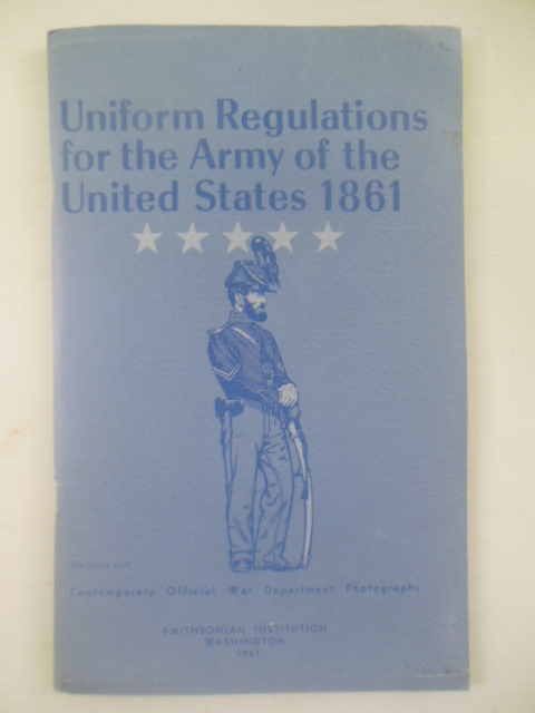 Image for Uniform Regulations for the Army of the United States 1861 (1961)