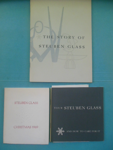 Image for The Story of Steuben Glass; Your Steuben Glass and How to Care For It; Steuben Glass Christmas, 1969