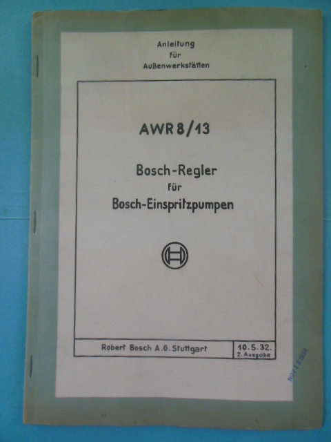 Image for AWR8/13 Bosch-Regler Fur Bosch-Einspritzpumpen, 1934. German and English