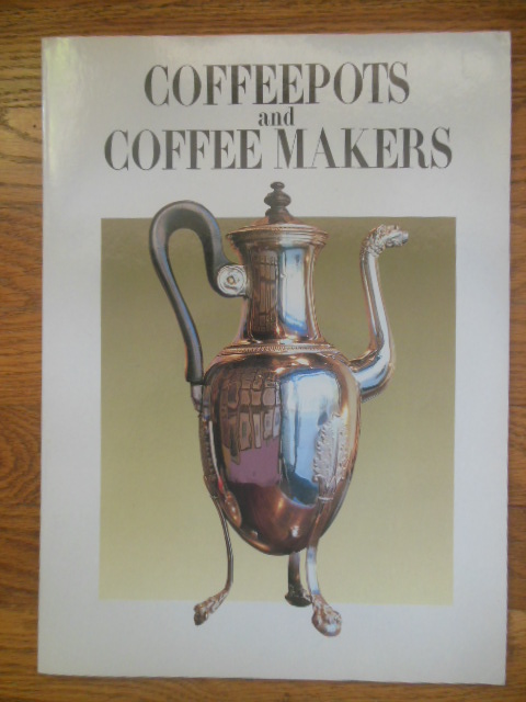 Image for Coffeepots and Coffee Makers -- 1990