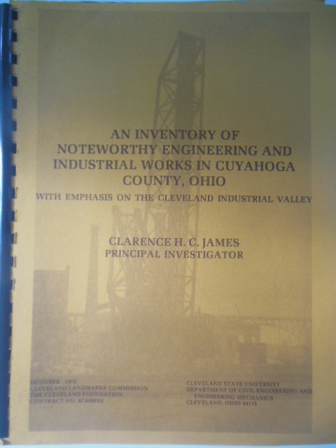 Image for An Inventory of Noteworthy Engineering and Industrial Works in Cuyahoga County, Ohio