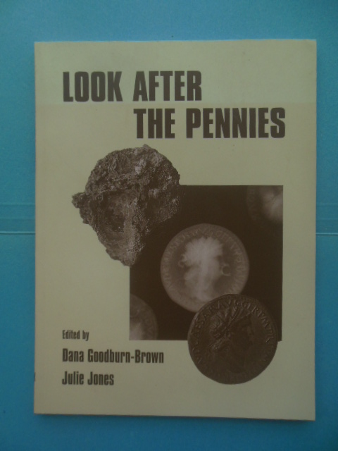 Image for Look After the Pennies. Numismatics