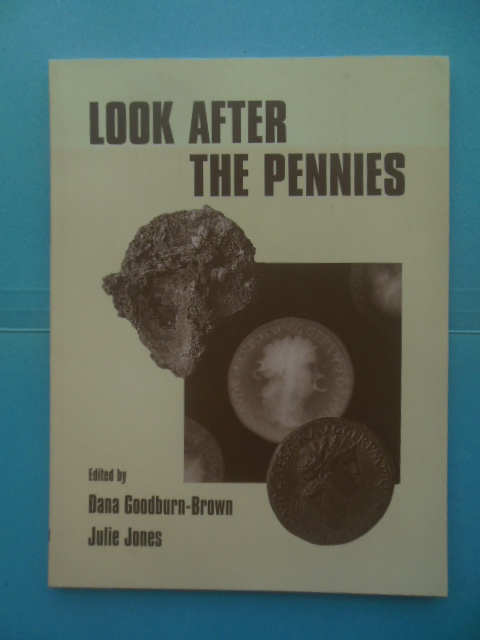 Image for Look After the Pennies. Numismatics